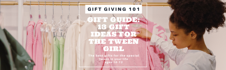 What to get the special tween in your life (1600 × 500 px)